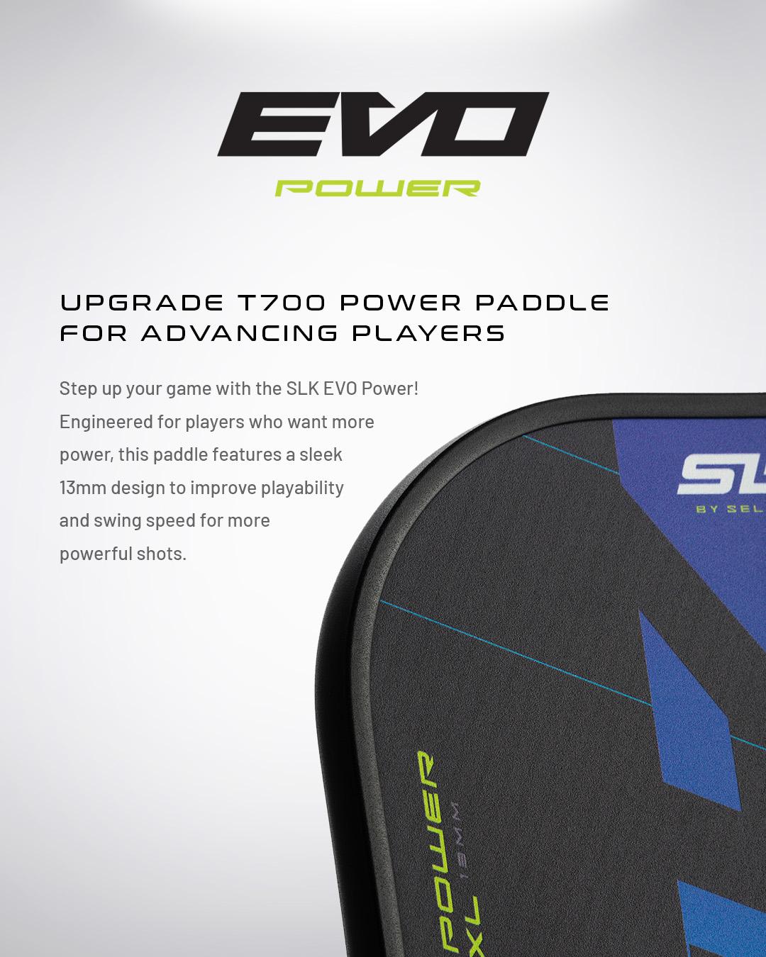 SLK EVO Power - Unlimited Pickleball Zone